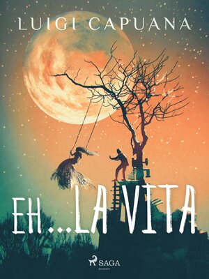 cover image of Eh... la vita